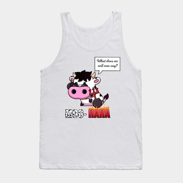 What Does An Evil Cow Say? Tank Top by TheMaskedTooner